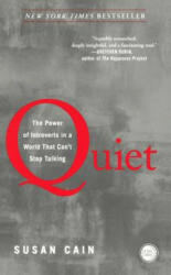 Quiet: The Power of Introverts in a World That Can't Stop Talking - Susan Cain (2013)