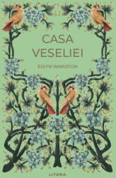 Casa veseliei (vol. 2) - Edith Wharton (ISBN: 9786303196350)