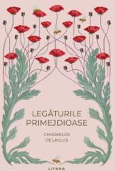 Legaturile primejdioase (vol. 9) - Pierre Choderlos de Laclos (ISBN: 9786303196428)
