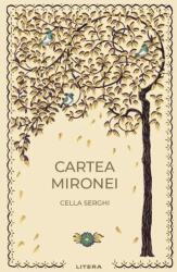 Cartea Mironei (vol. 10) - Cella Serghi (ISBN: 9786303196435)