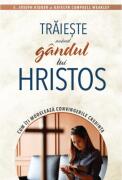 Traieste avand gandul lui Hristos - Joseph Kidder (ISBN: 9786060874522)
