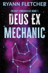 Deus Ex Mechanic (ISBN: 9781916375000)