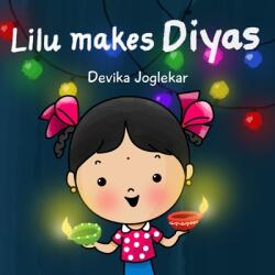 Lilu makes Diyas (ISBN: 9781701419438)