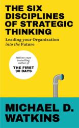 The Six Disciplines of Strategic Thinking (2024)