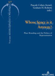 Whose Space is it Anyway? - Pascale Cohen-Avenel, Graham Roberts (2024)