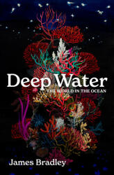 Deep Water - James Bradley (2024)