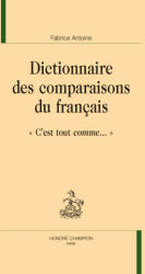 Dictionnaire des comparaisons du français - Antoine (2024)