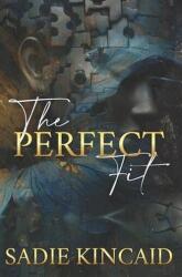 The Perfect Fit - Sadie Kincaid (ISBN: 9781915663306)