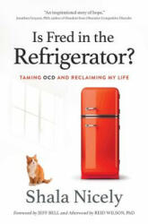 Is Fred in the Refrigerator? - SHALA NICELY (ISBN: 9781732177000)