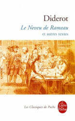 Le Neveu de Rameau Et Autres Textes - Denis Diderot (ISBN: 9782253160748)