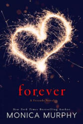 Forever - Monica Murphy (ISBN: 9781635760958)