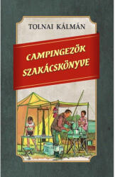 Campingezők szakácskönyve (ISBN: 9786156603746)