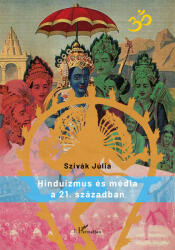 Hinduizmus és média a 21. században (2024)
