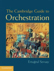 The Cambridge Guide to Orchestration (2013)