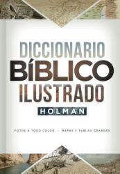 Diccionario Bblico Ilustrado Holman (ISBN: 9781462765515)