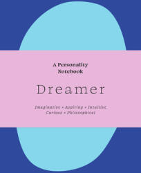 Dreamer: A Personality Notebook (ISBN: 9781913947743)