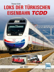 Loks der türkischen Eisenbahn TCDD - Thomas Estler (2023)