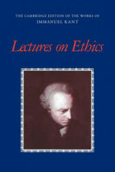 Lectures on Ethics - Immanuel Kant (2001)