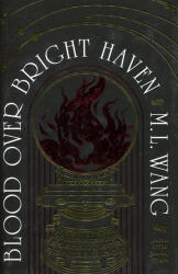 M. L. Wang: M. L. Wang: Blood Over Bright Haven (2024)