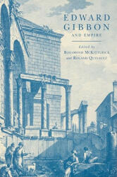 Edward Gibbon and Empire - Rosamond McKitterickRoland Quinault (ISBN: 9780521525053)