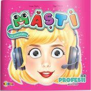Masti cu activitati. Profesii pentru fete (ISBN: 9785362400729)