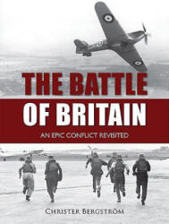 Battle of Britain - Christer Bergström (ISBN: 9781612003474)