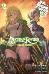 Astrea Record, Vol. 2 Is It Wrong to Try to Pick Up Girls in a Dungeon? Tales of Heroes (2024)