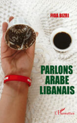 Parlons arabe libanais - Bizri (ISBN: 9782296121515)
