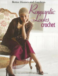 Romantic Looks Crochet - Leisure Arts (2007)