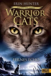 Warrior Cats, Zeichen der Sterne, Fernes Echo - Erin Hunter, Anja Hansen-Schmidt (ISBN: 9783407811622)