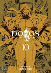 Dogs, Vol. 10 - Shirow Miwa (ISBN: 9781421580357)
