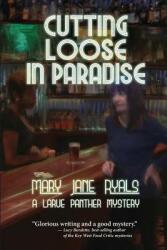 Cutting Loose in Paradise (ISBN: 9781561647842)