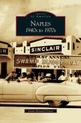 Naples: 1940s to 1970s (ISBN: 9781531625689)