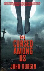 The Cursed Among Us (ISBN: 9781088046210)