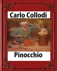 Pinocchio, by Carlo Collodi - Carlo Collodi (2016)