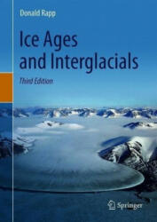 Ice Ages and Interglacials - Donald Rapp (2019)