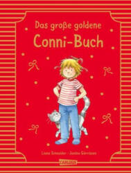 Conni-Bilderbücher: Meine Freundin Conni: Das große goldene Conni-Buch - Janina Görrissen (2022)