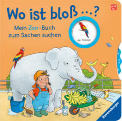 Wo ist bloß. . . ? Mein Zoo-Buch zum Sachen suchen - Jutta Wetzel (2022)