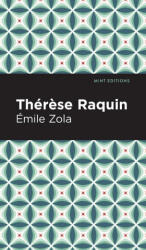 Therese Raquin - Émile Zola, Mint Editions (2021)