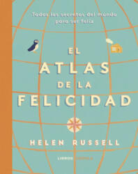 ATLAS DE LA FELICIDAD - HELEN RUSSELL (2019)