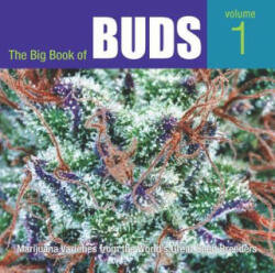 Big Book of Buds, the RP When Stock Sold - Ed Rosenthal (ISBN: 9780932551399)