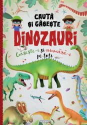 Cauta si gaseste. Dinozauri (ISBN: 9786060243304)