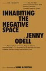 Inhabiting the Negative Space - Jenny Odell (ISBN: 9783956795817)