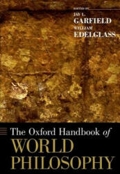 Oxford Handbook of World Philosophy - Jay L Garfield (ISBN: 9780199351954)