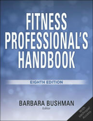 Fitness Professional`s Handbook - Barbara A. Bushman (ISBN: 9781718217829)