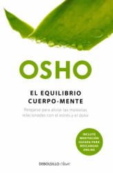 Equilibrio cuerpo-mente - Osho (ISBN: 9788499081885)