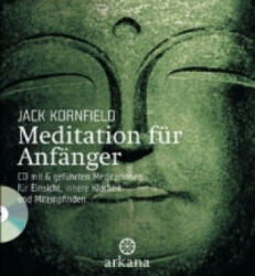 Meditation für Anfänger, m. Audio-CD - Jack Kornfield (2005)