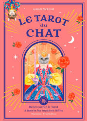 Tarot du chat - Carole Sédillot (ISBN: 9782019464110)