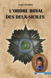 L'Ordre royal des Deux- Siciles - Declercq (2023)