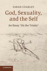 God Sexuality and the Self (2013)